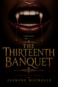 The Thirteenth Banquet (Preorder 10/1/2026)